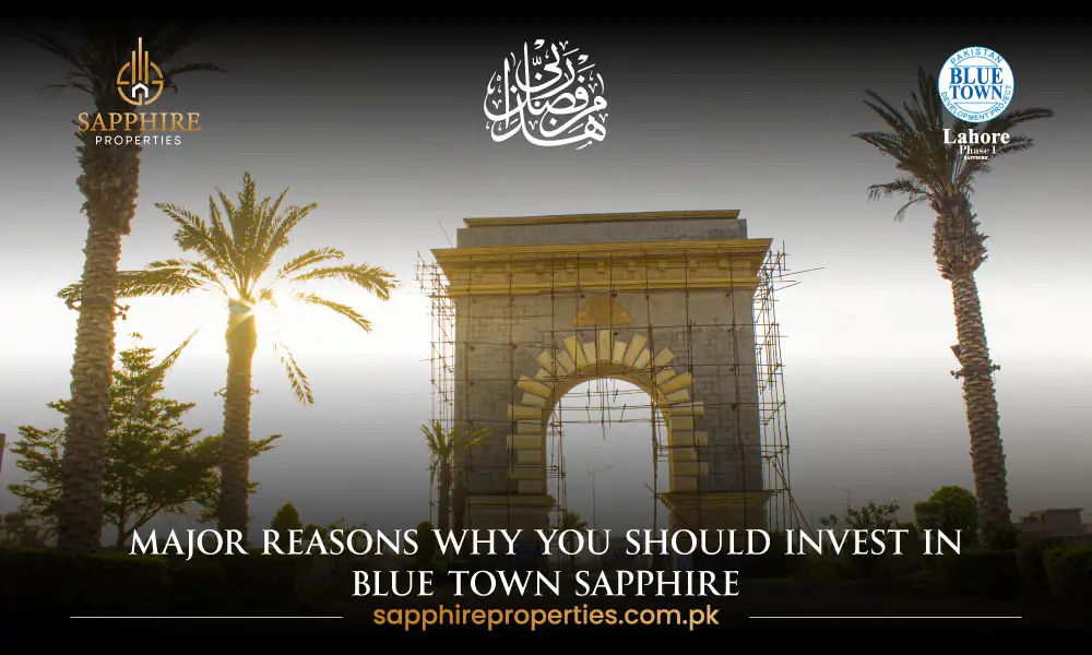 Major reasons why you should invest in Blue Town Sapphire