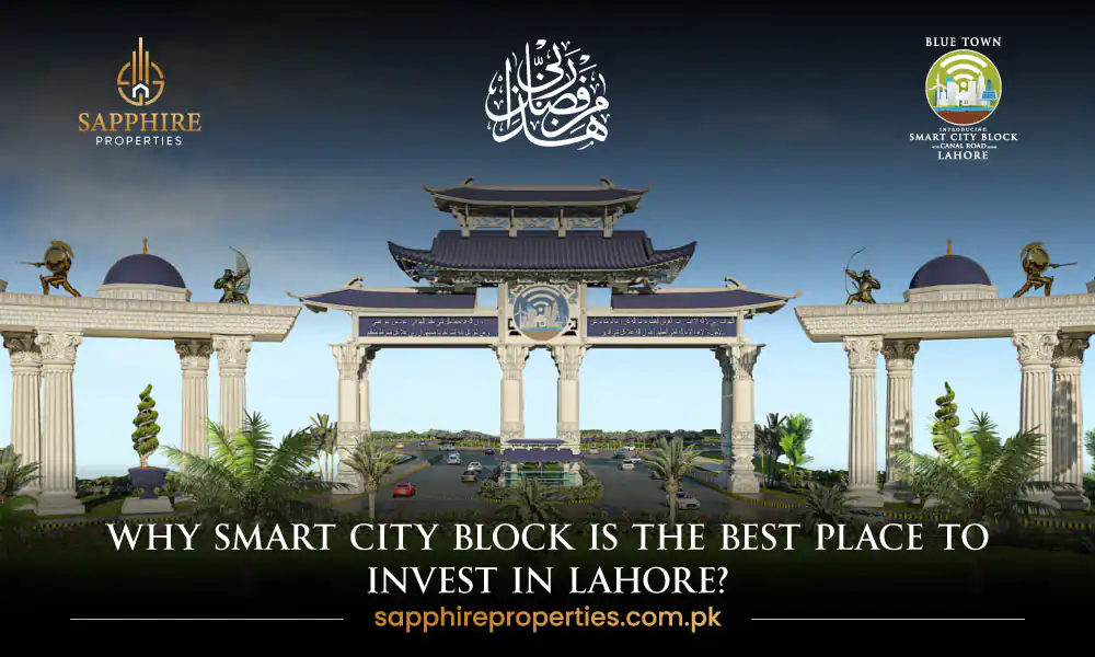 Why is Smart City Block the best place to Invest in Lahore