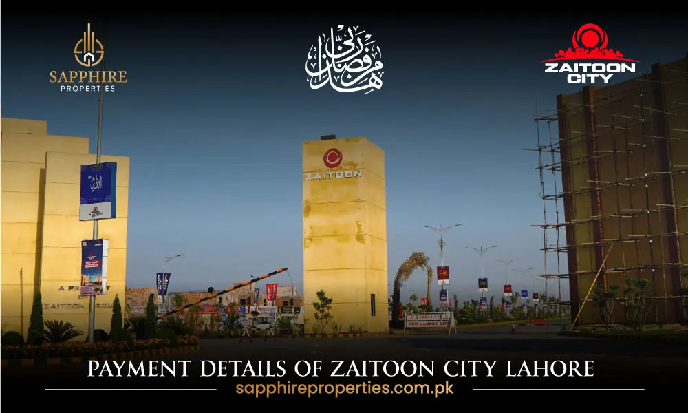 Payment Details of Zaitoon New City Canal Road Lahore