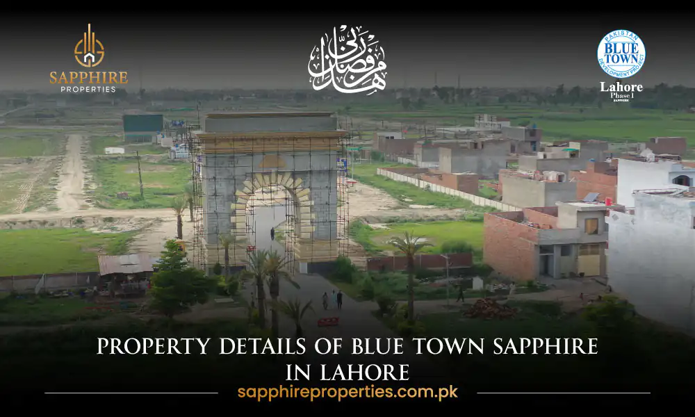 Property Details of Blue Town Sapphire in Lahore