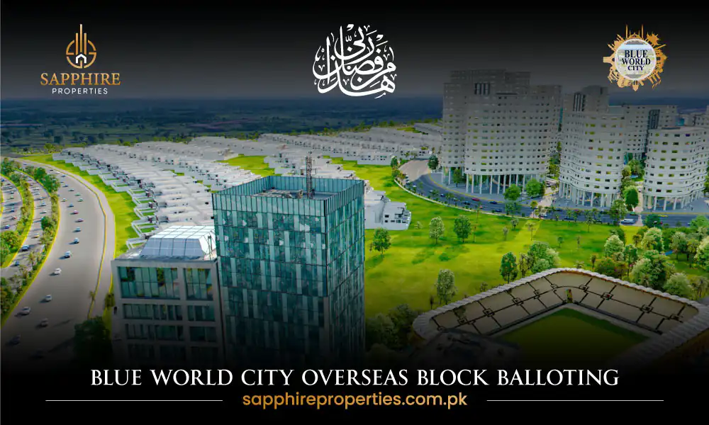 Blue World City Overseas Block Balloting Updates