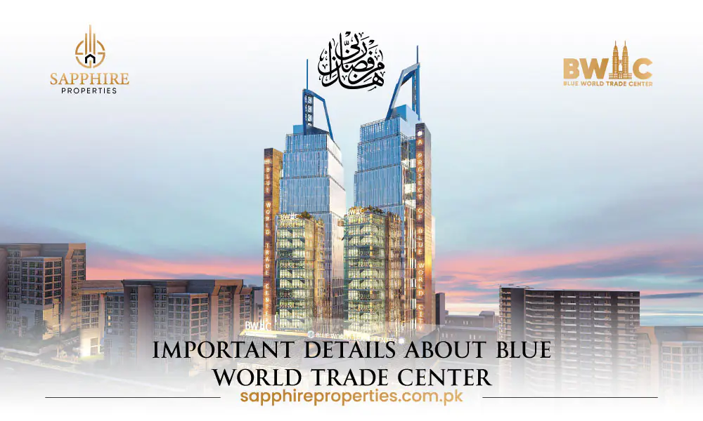 Important Details About Blue World Trade Center