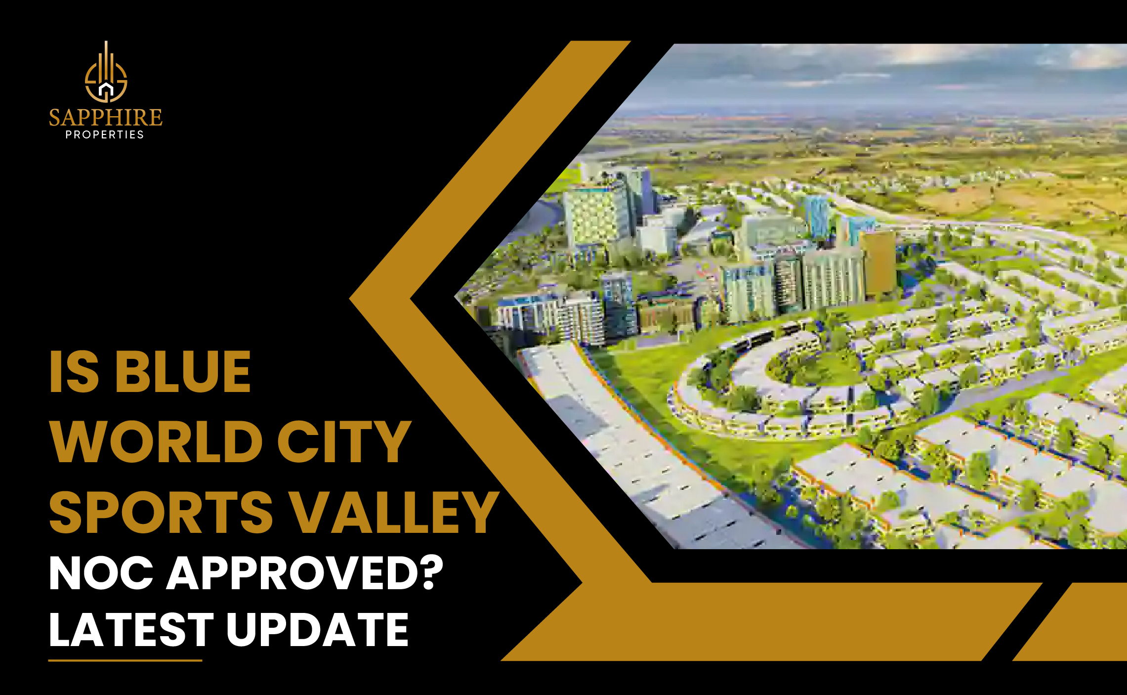 Is Blue World City Sports Valley NOC Approved- Latest Updates@5x-100