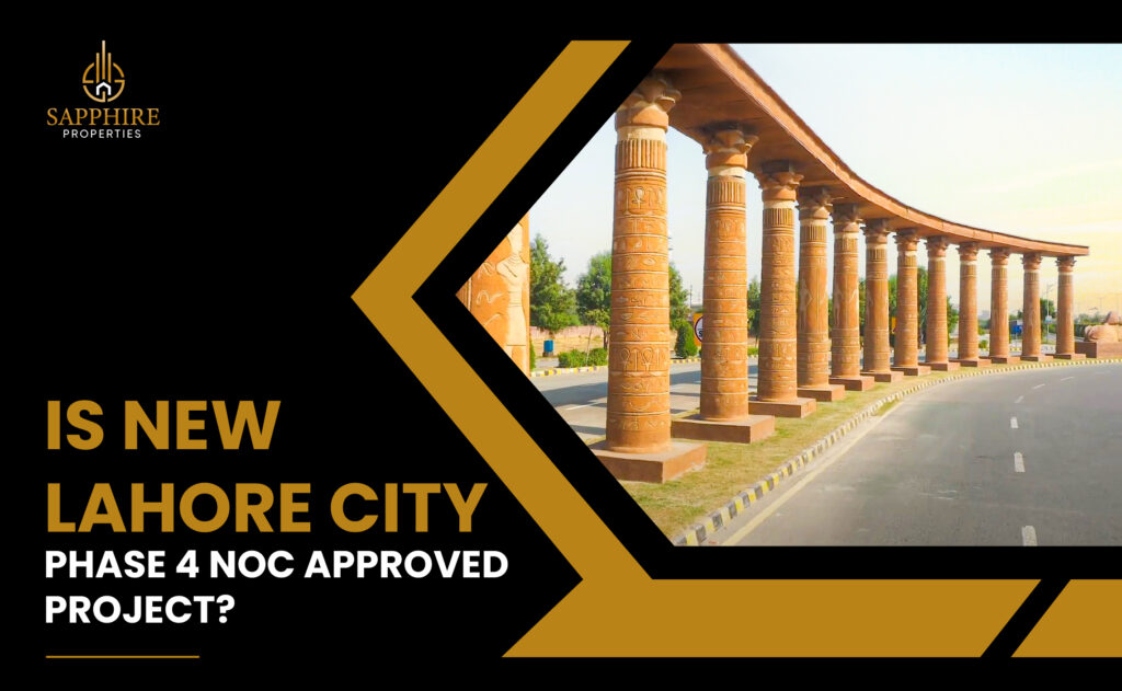 Is New Lahore City Phase 4 NOC Approved Project