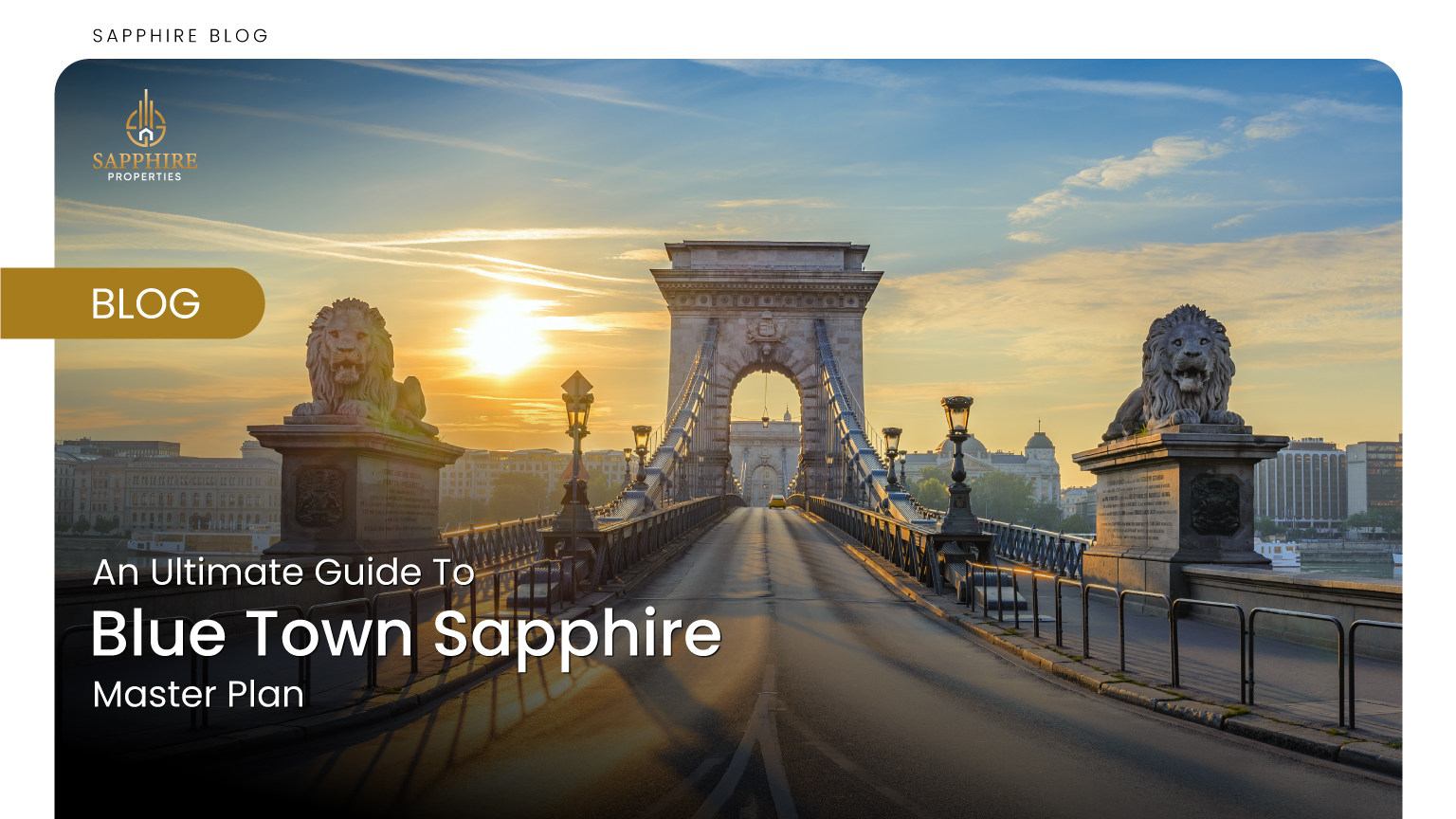 An Ultimate Guide To Blue Town Sapphire Master Plan - SapphireProperties