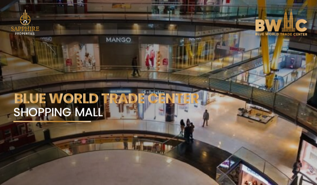 Blue World Trade Center SHOPPING MALL