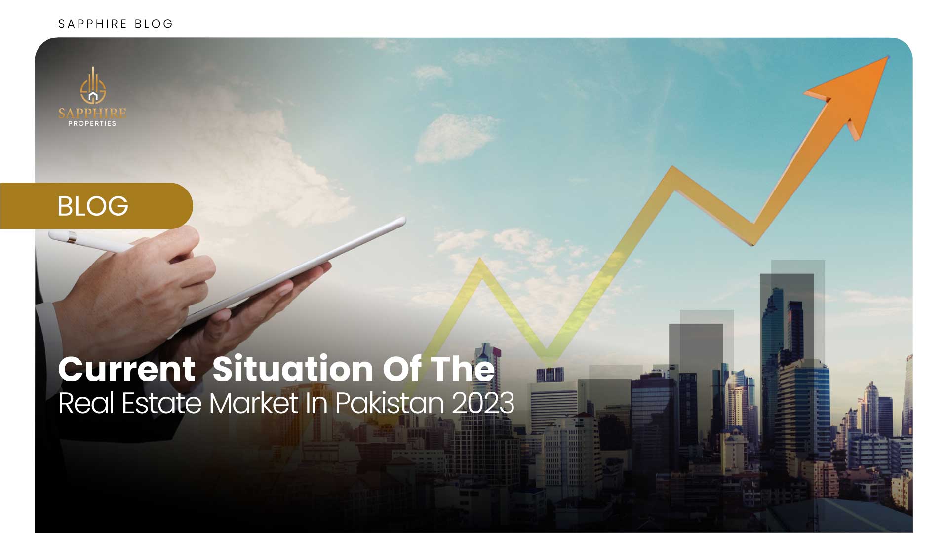 Current Situation of the Real Estate Market in Pakistan 2023