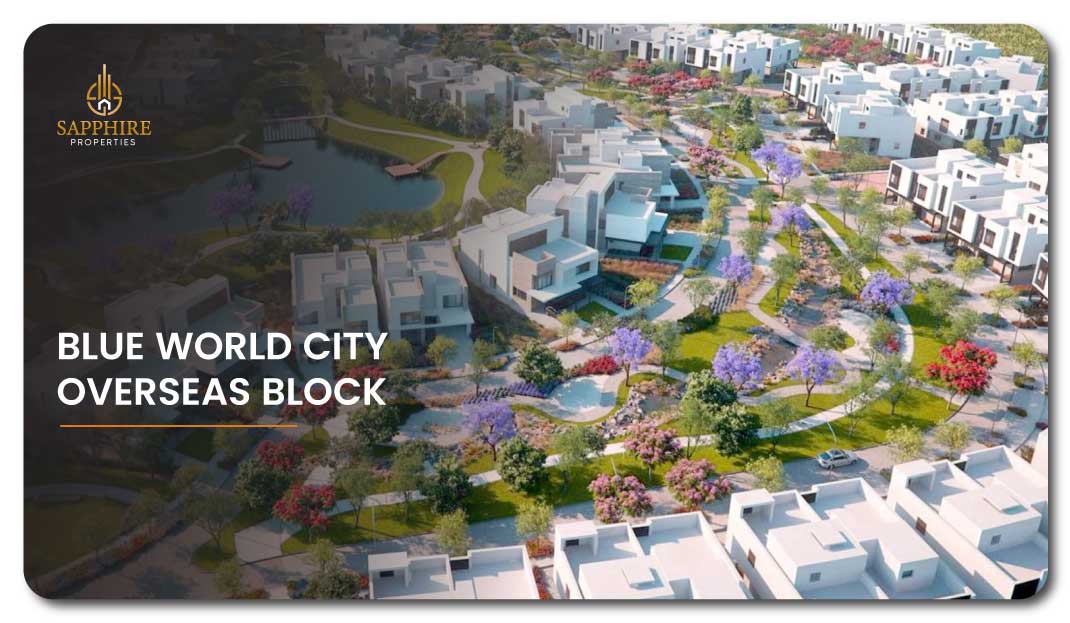 Blue World City Overseas Block