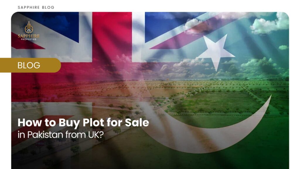 How to Buy Plot for Sale in Pakistan from UK