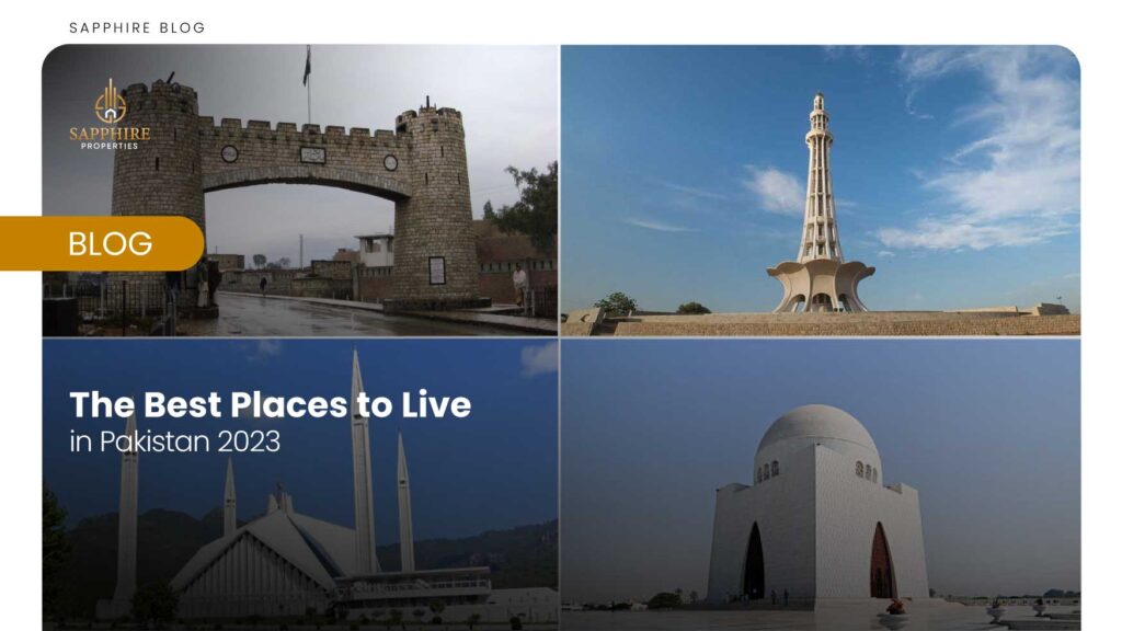 Best Places to Live in Pakistan 2023