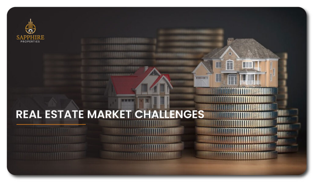 Real Estate Market Challenges