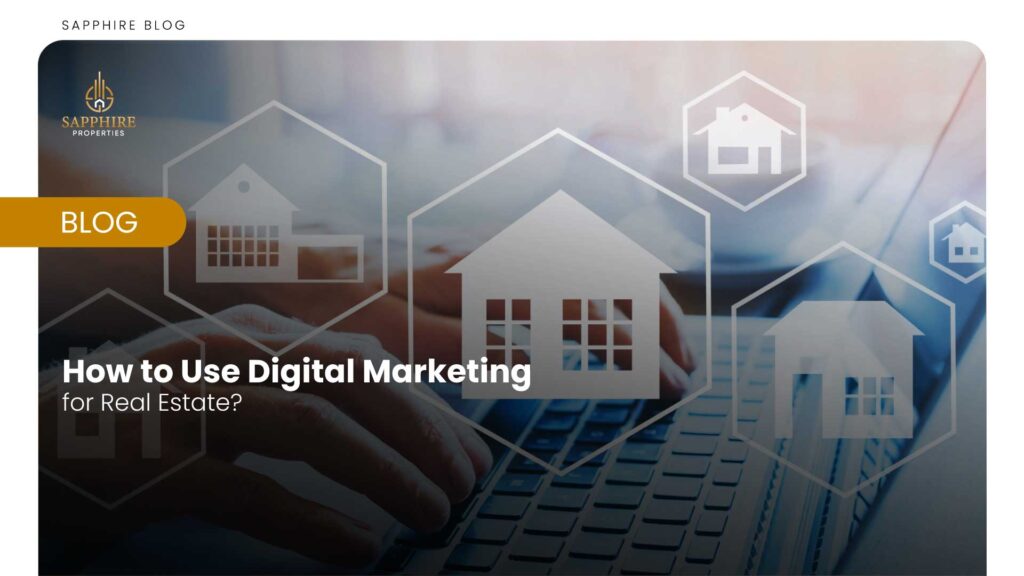 Digital Marketing for Real Estate