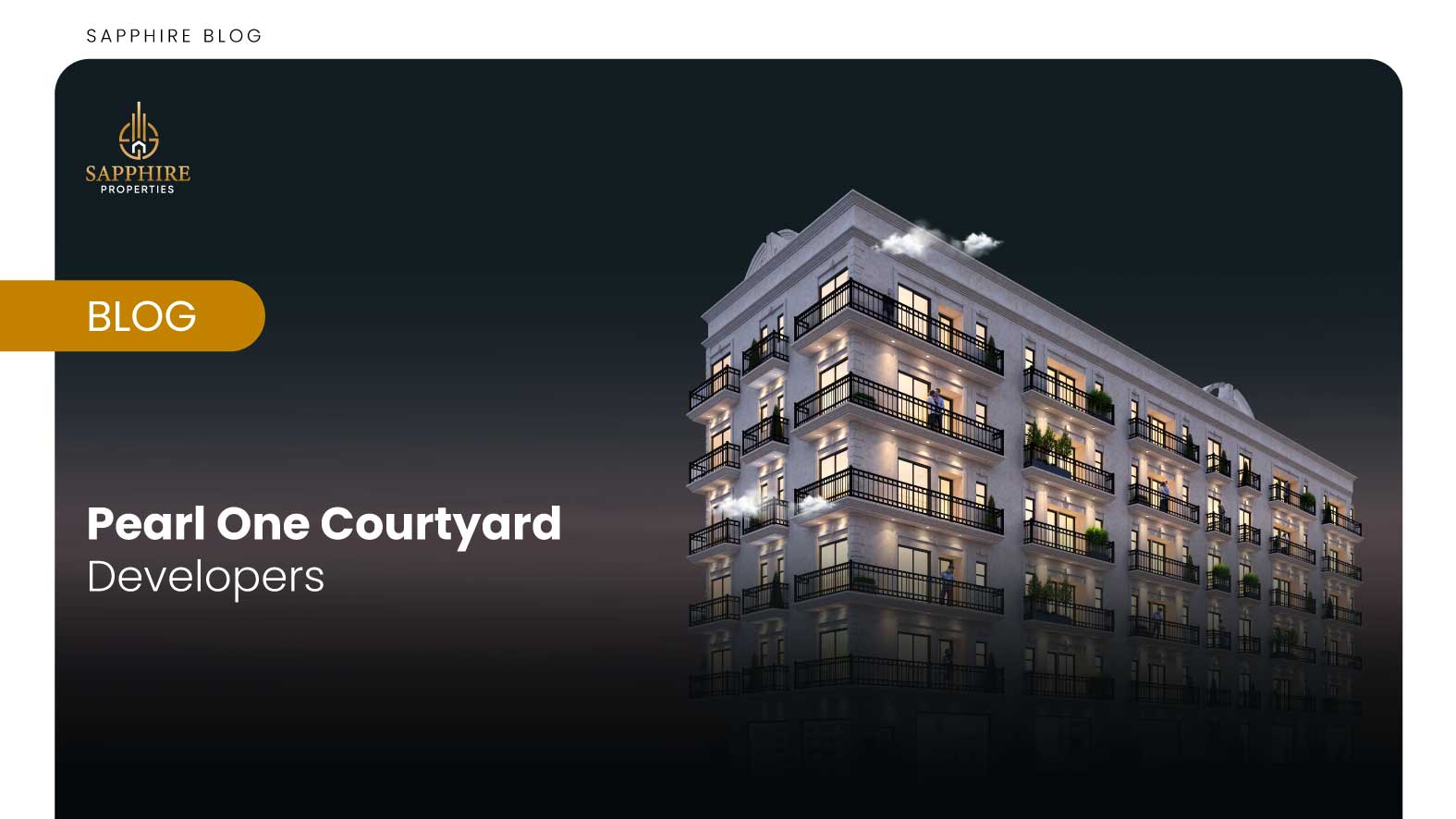 Pearl One Courtyard Developers