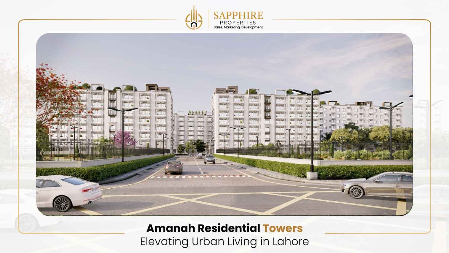 Amanah Residential Towers: Elevating Urban Living in Lahore