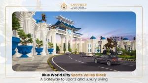 Blue World City Sports Valley Block: A Gateway to Sports and Luxury Living