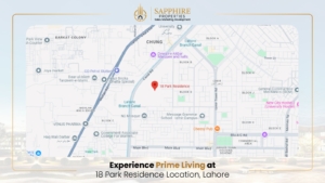 Experience Prime Living at 18 Park Residence Location, Lahore