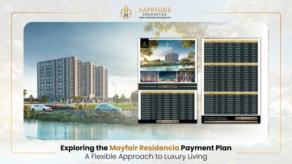 Exploring the Mayfair Residencia Payment Plan: A Flexible Approach to Luxury Living