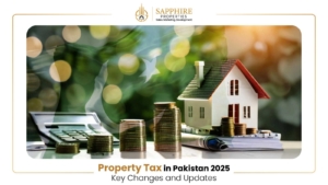 Property Tax in Pakistan 2025: Key Changes and Updates