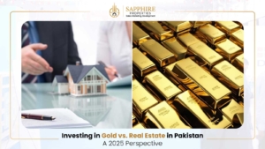 Investing in Gold vs. Real Estate in Pakistan: A 2025 Perspective