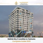 Bahria Sky 2 Location & Features – Complete Guide