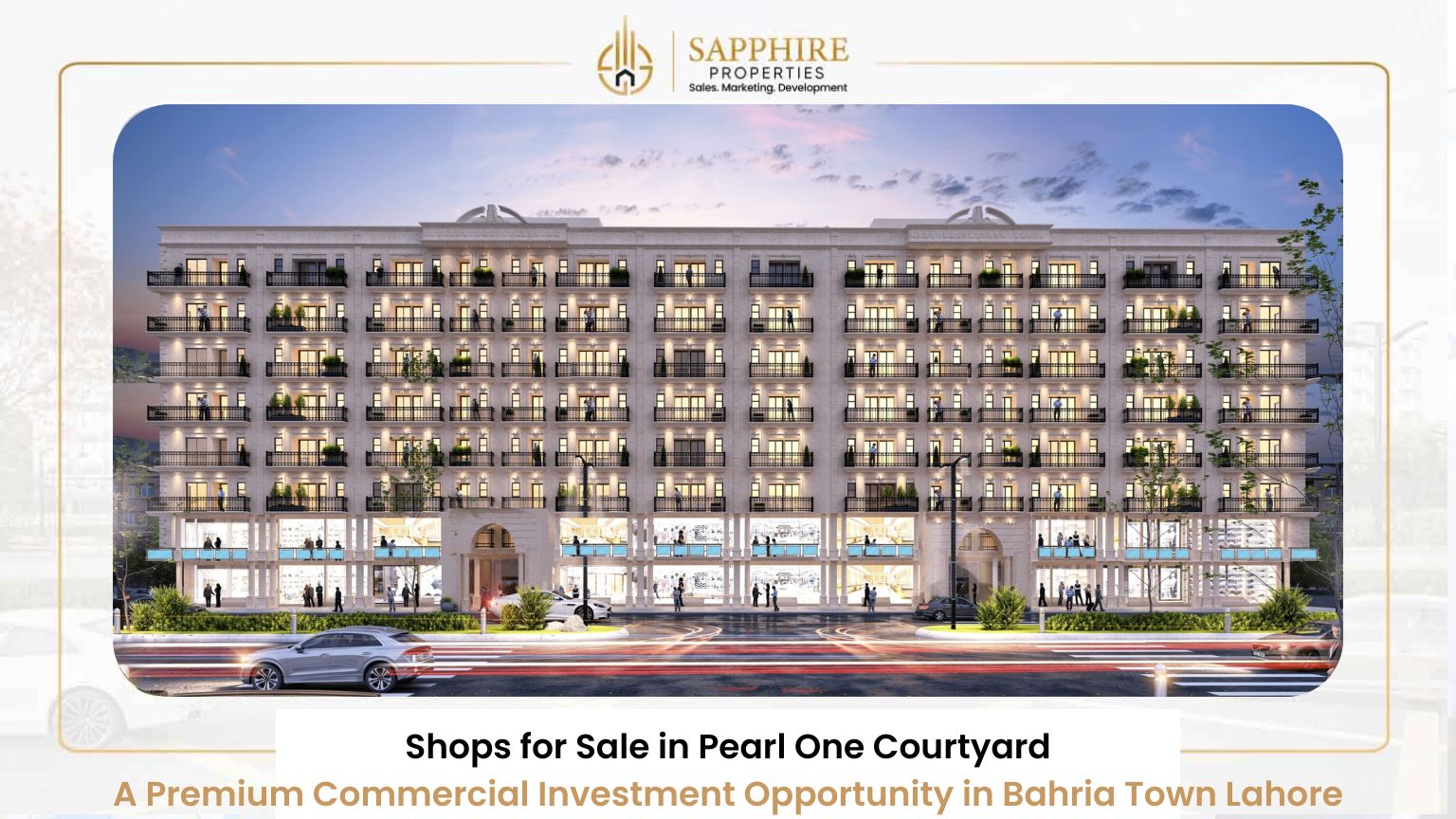 Shops for Sale in Pearl One Courtyard – A Premium Commercial Investment Opportunity in Bahria Town Lahore (1)